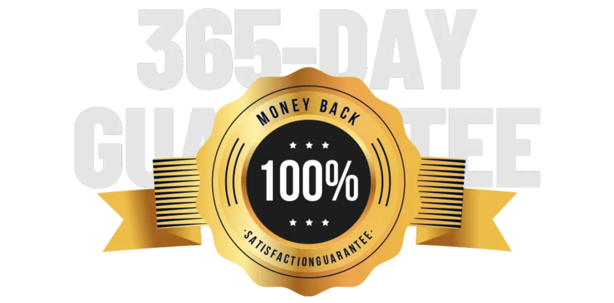 365-Day Money Back Guarantee