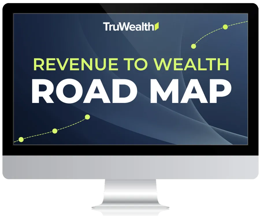 Revenue To Wealth
Roadmap Training